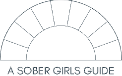 A Sober Girls Guide